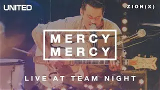 Mercy Mercy - Live at Team Night 2013 | Hillsong UNITED