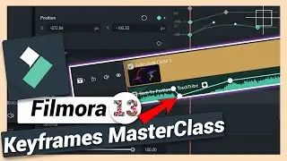 Keyframes Masterclass | Filmora 13 Tutorial