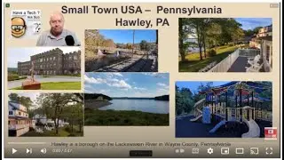 Small Town USA – Hawley, PA