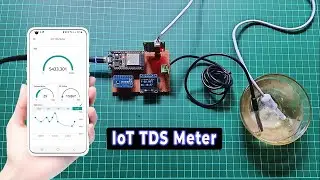 Complete Guide on TDS Sensor with Arduino ESP32 and IoT Cloud | Water Quality Monitoring Tutorial