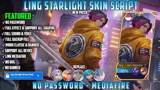 Ling Starlight Street Punk Skin Script Full Effect Voice No Password Mediafire Update Novaria Patch