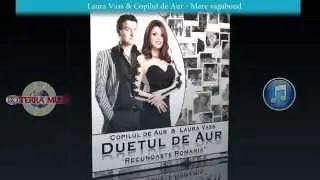 Copilul de Aur feat Laura Vass - Mare vagabond (Official Track Album)