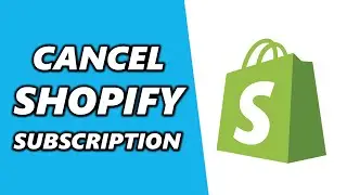 How to Cancel Shopify Subscription - Close Shopify Store 2024
