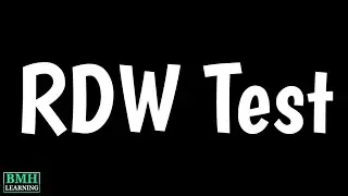 RDW Test | Red Cell Distribution Width Test | RBC Indices | RDW And MCV Comparison |