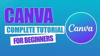 The Ultimate Canva Tutorial for Beginners: Mastering Canva in 2023