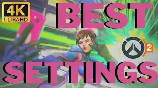 Best Settings for Overwatch 2