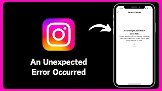 How to Fix Instagram An Unexpected Error Occurred iPhone