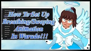 How To Set Up Breathing/Swaying Animation In Warudo!!!