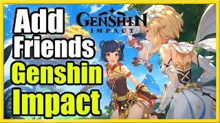 How to ADD Friends in Genshin Impact by UID Number (Fast Method!)