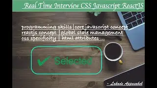 CSS | Javascirpt | React Interview | Real Time
