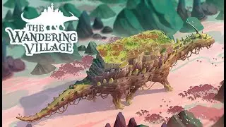 The Wandering Village 2022 (Demo)