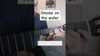 Smoke On The Water, easy melody, guitar with tab ♥️