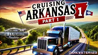 Cruising Arkansas w/ Asa11a Games - Part 1 - Taking on the Open Roads