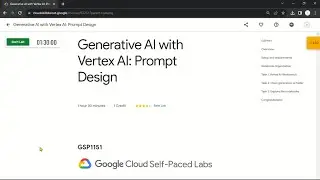 Generative AI with Vertex AI: Prompt Design | GSP1151 | Solution
