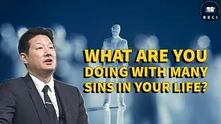 What Are You Doing with Many Sins in Your Life? | Pastor Jae Joo