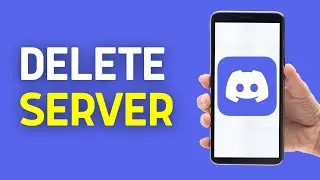 How to Delete a Discord Server (Full Guide)