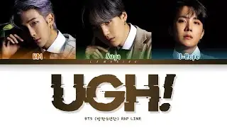 BTS UGH! Lyrics (방탄소년단 욱 가사) [Color Coded Lyrics/Han/Rom/Eng]