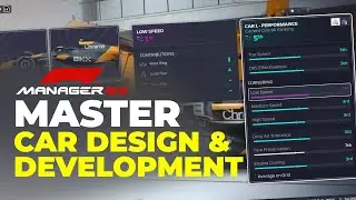 F1 Manager 2024 Car Development Guide: Where To Start + Top Tips