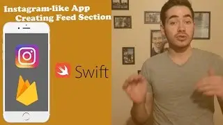 Instagram-like App Ep 4: Creating the Feed Section (with Swift 3 and XCode 8)
