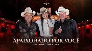 Ana Castela ft. @GinoeGeno - Apaixonado por Você (DVD Herança Boiadeira)