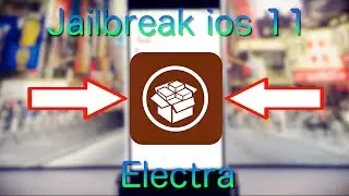 JAILBREAK IOS 11 iPhone 64 bits ! ( Electra )