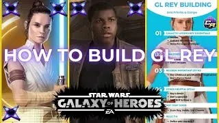 Galactic Legend Rey Crash Course: Zeta Order, Farming Plan & Comps