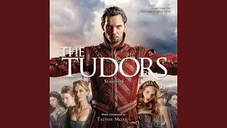 The Tudors Main Titles