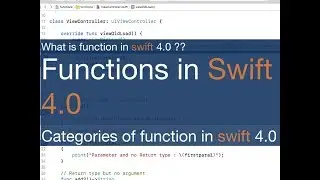 iOS Tutorial 9 : What is function and how to categorise the function in swift 4.0
