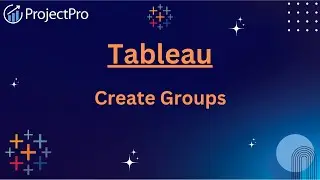 Unleash Your Tableau Skills with Group Creation