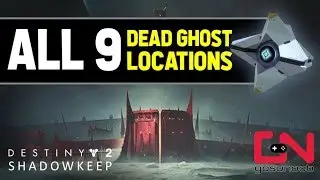 ALL 9 Dead Ghost Locations - Destiny 2 Shadowkeep Lore