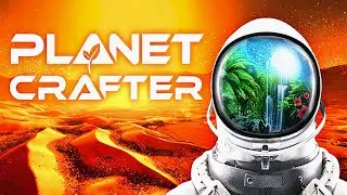 The Planet Crafter  - Появилась возможность играть по сети