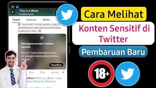 Cara Melihat Konten Sensitif Twitter Terupdate 2023 | Cara Melihat Konten Sensitif Di Twitter iPhone