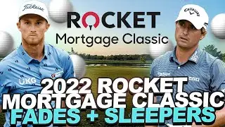 DFS Fades + Sleepers -  2022 Rocket Mortgage Classic Draftkings Strategy + Ownership Reaction