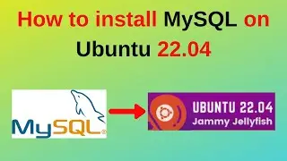 38. MySQL DBA: How to install MySQL on Ubuntu 22.04