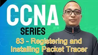 Free CCNA Training In Tagalog 83 - Registering and Installing Packet Tracer