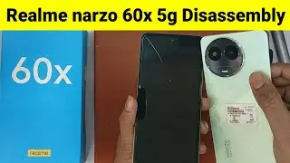 Realme Narzo 60x 5g Disassembly || Narzo 60x 5g Disassembly #narzo60x #realme11x