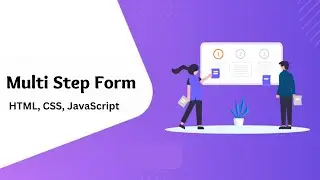 How To Create a Form With Multiple Steps | Multi Step Form