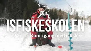 Kom i gang med isfiske - S2 Ep1- Isfiskeskolen