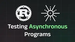 How to Test Asynchronous Rust Programs with Tokio [TUTORIAL]