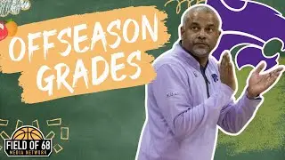 KANSAS STATE'S OFFSEASON GRADE! Why Jerome Tang had 'THE MOST' successful offseason!! | FIELD OF 68