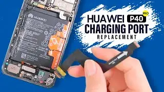 Huawei P40 Pro Charging Port Replacement