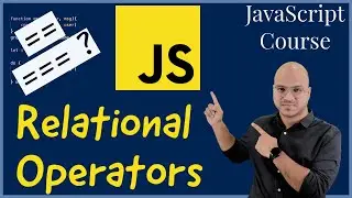 #10 Relational operators in JavaScript