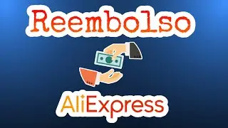 CÓMO SOLICITAR EL REEMBOLSO DE TU DINERO EN ALIEXPRESS [Abrir disputa]