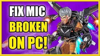 How to FIX MIC Not Working in APEX LEGENDS on PC (Windows 10 or 11)