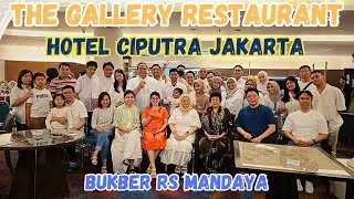 The Gallery Restaurant - Hotel CIputra Jakarta || #sobatzerin