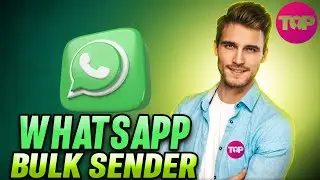 Whatsapp Bulk Sender 🔥 How Can I Send 10000 Messages on WhatsApp?