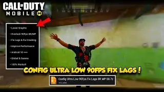 CONFIG ULTRA LOW 90FPS IN COD MOBILE | FIX LAGS + FIX CRASHING | CODM CONFIG SEASON 8