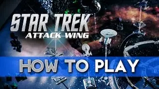 Star Trek Attack Wing: How to Play Tutorial