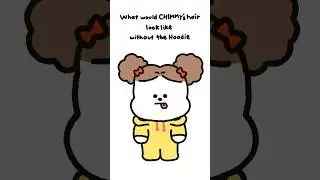 🍪💭: CHIMMY’s hairstyle must be quite a blast!