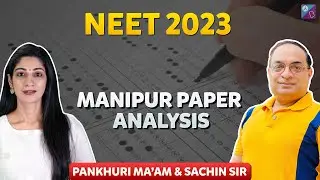 NEET 2023 Manipur Question Paper with Solutions Analysis | NEET Answer Key | Aakash BYJU'S